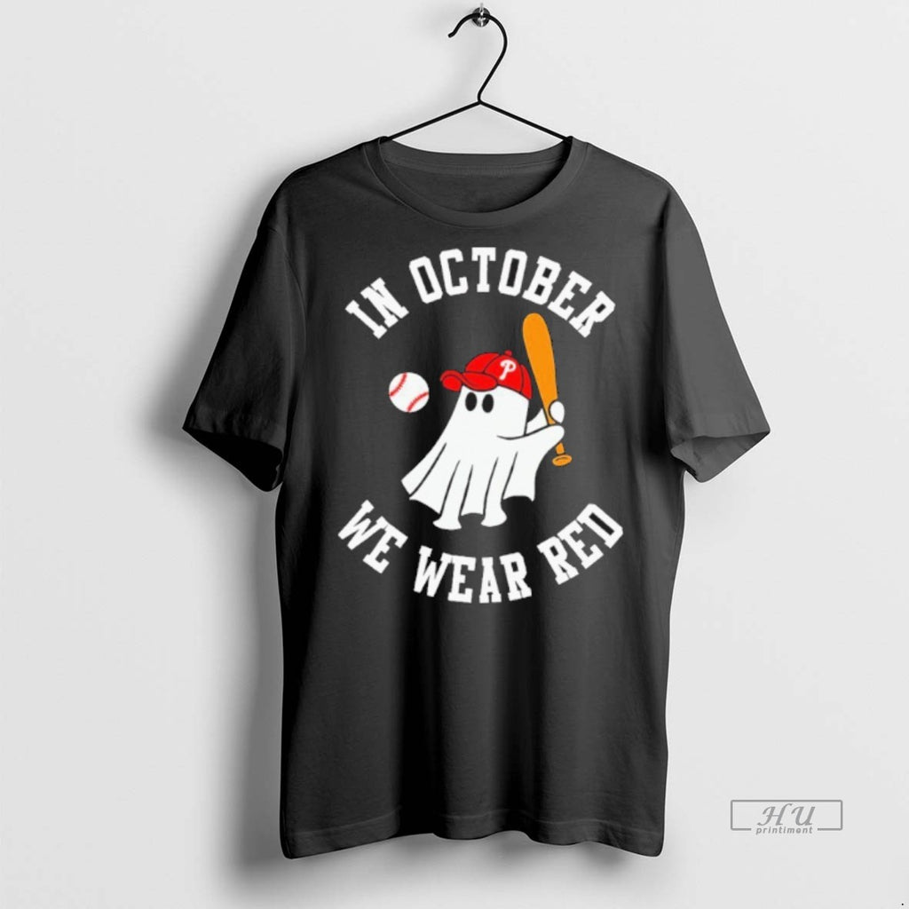 Officials Trending In October We Wear Red October Philadelphia Baseball T Shirt Sweater