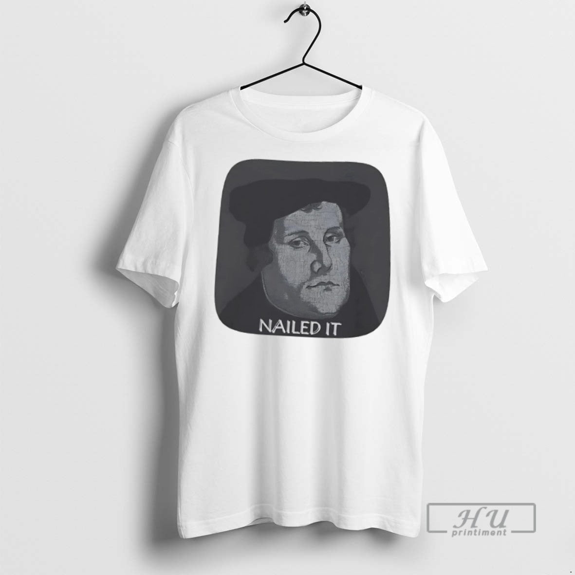 Officials Trending Martin Luther Nailed It T Shirt