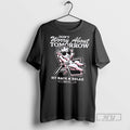 Officials Trending Sit Back And Relax Dont Worry About Tomorrow Goad Usa T Shirt