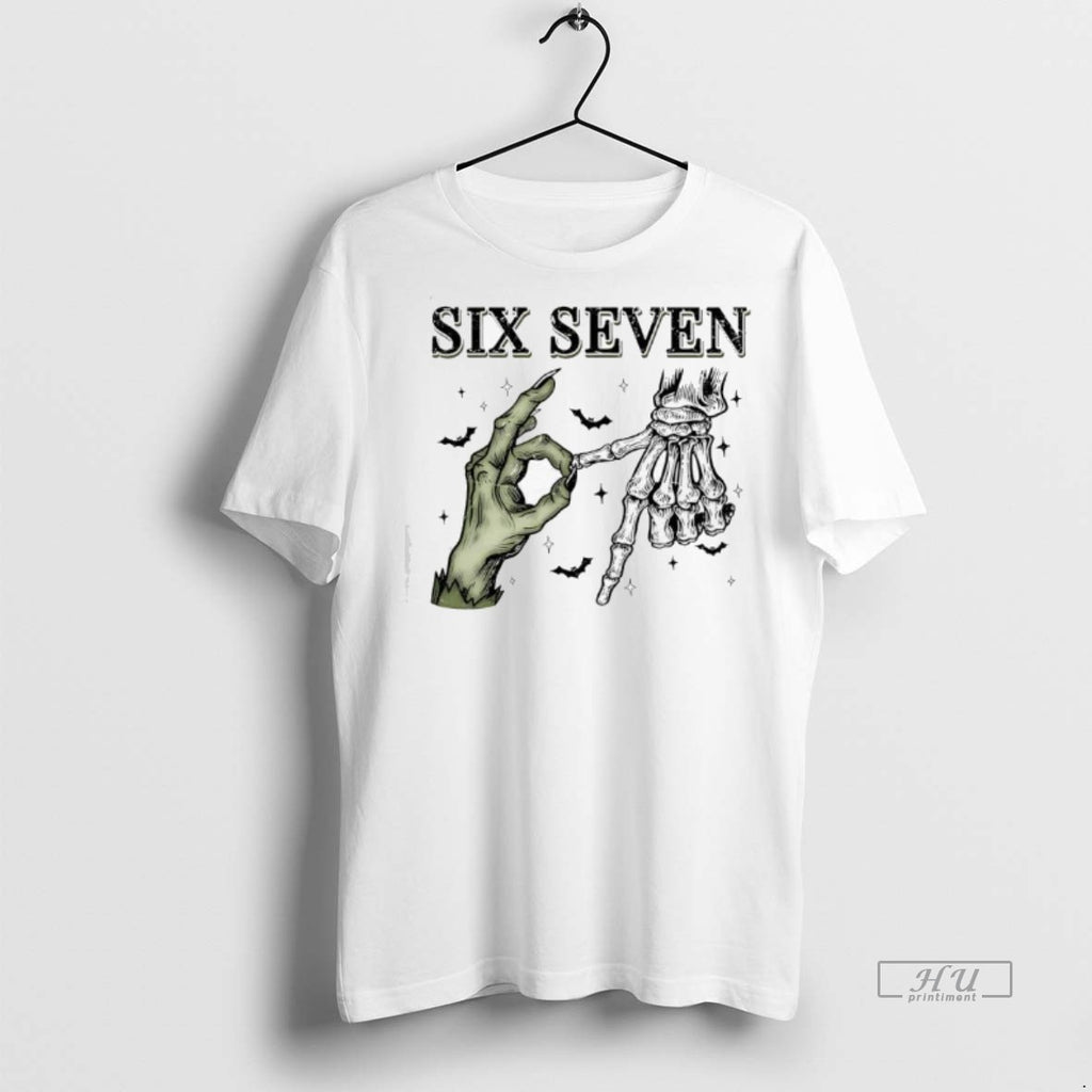 Officials Trending Six Seven 6 7 Skeleton Hands Halloween T Shirt Sweater