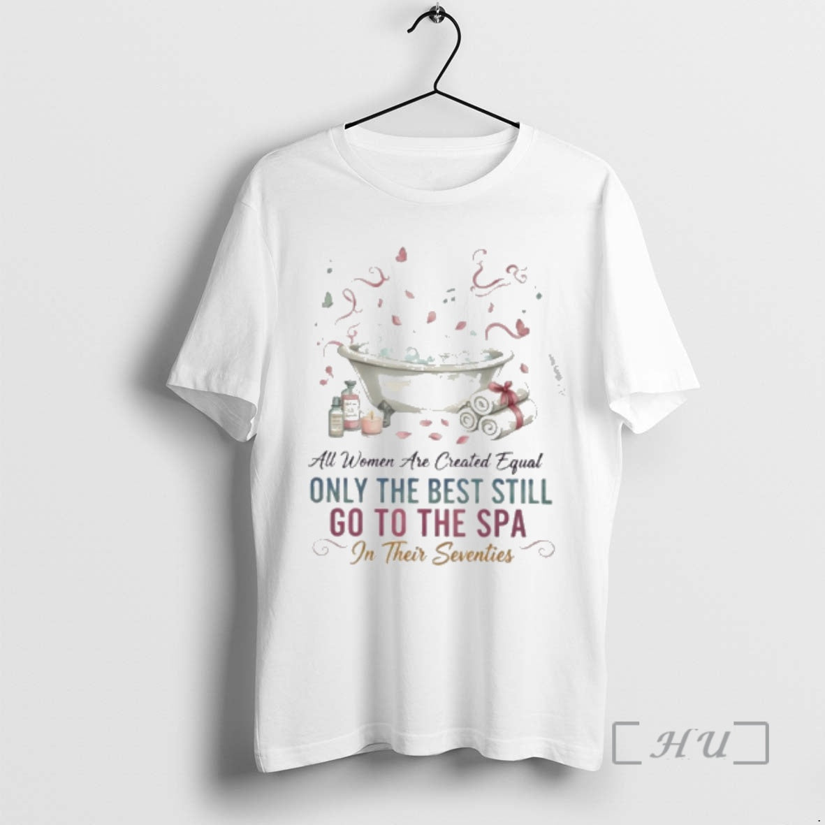 Officials Vintage All Women Are Created Equal Only The Best Still Go To The Spa