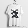 Officials Waylon Jennings Dont Be Nobody Else But You T Shirt