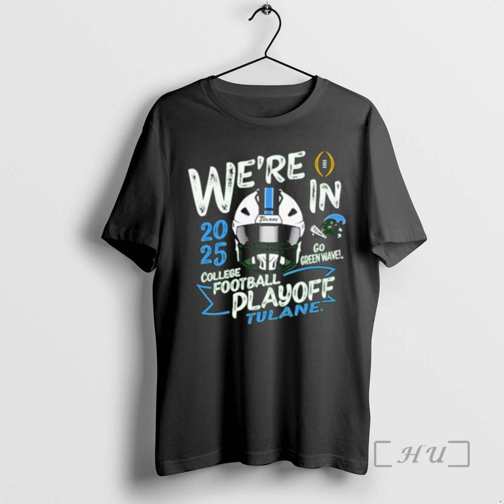 Officials Were In Tulane Green Wave 2025 2026 Cfp Go Green Wave Premium T Shirts