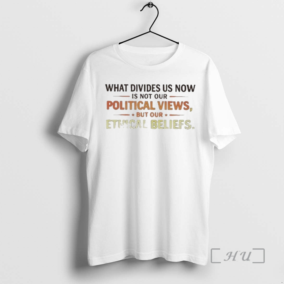Officials What Divides Us Now Is Not Our Political Views But Our Ethical Beliefs Premium