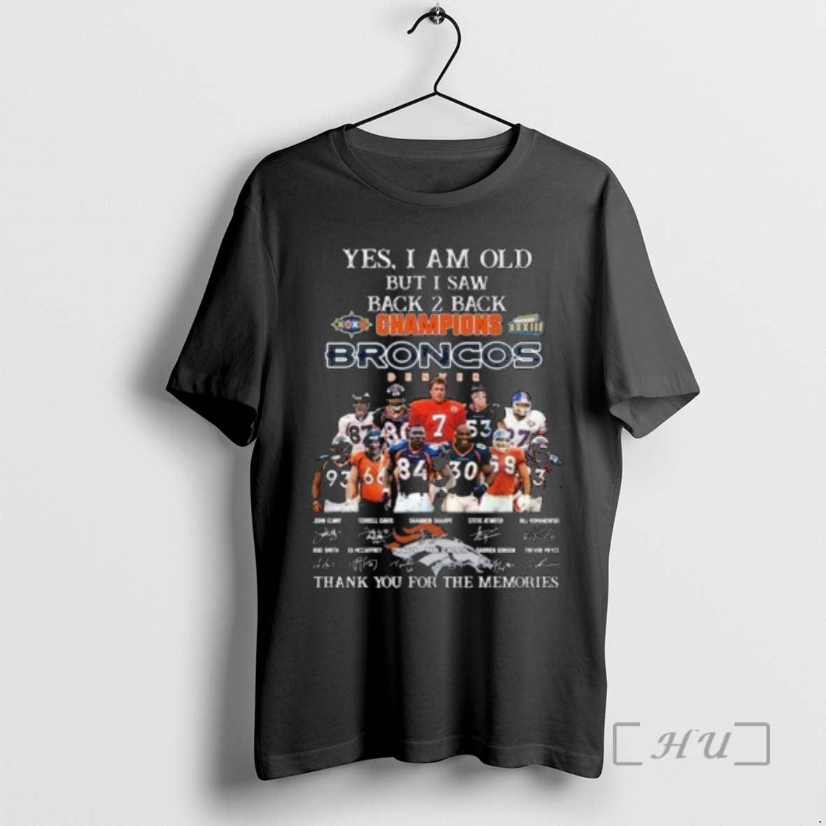 Officials Yes I Am Old But I Saw Xxxii Xxxiii Back 2 Back Champions Denver