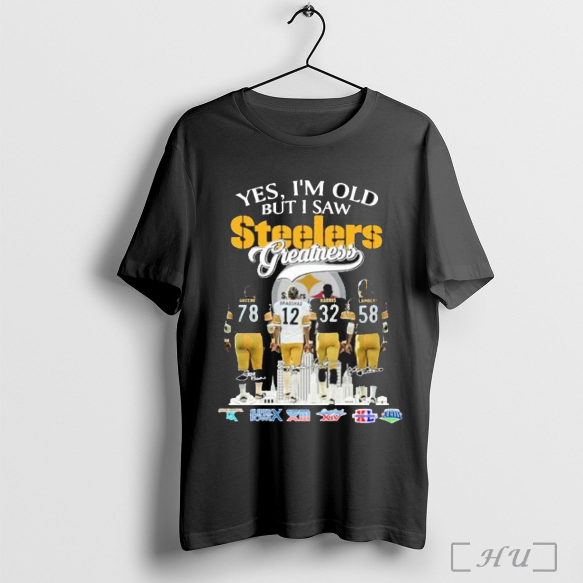 Officials Yes Iam Old But I Saw Greatness Steelers Player Signature T Shirt