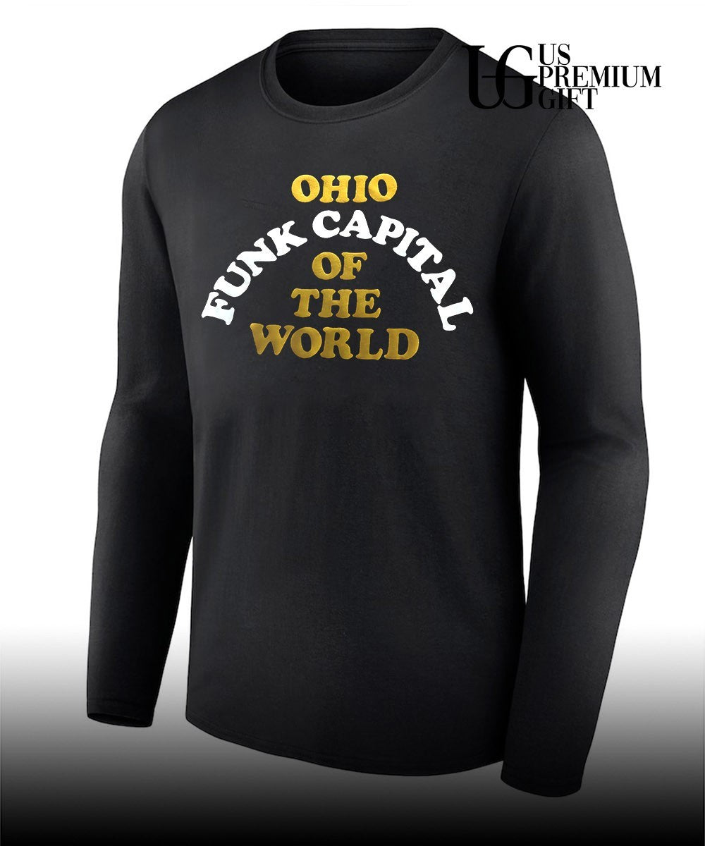 Ohio Funk Capital Of The World shirt