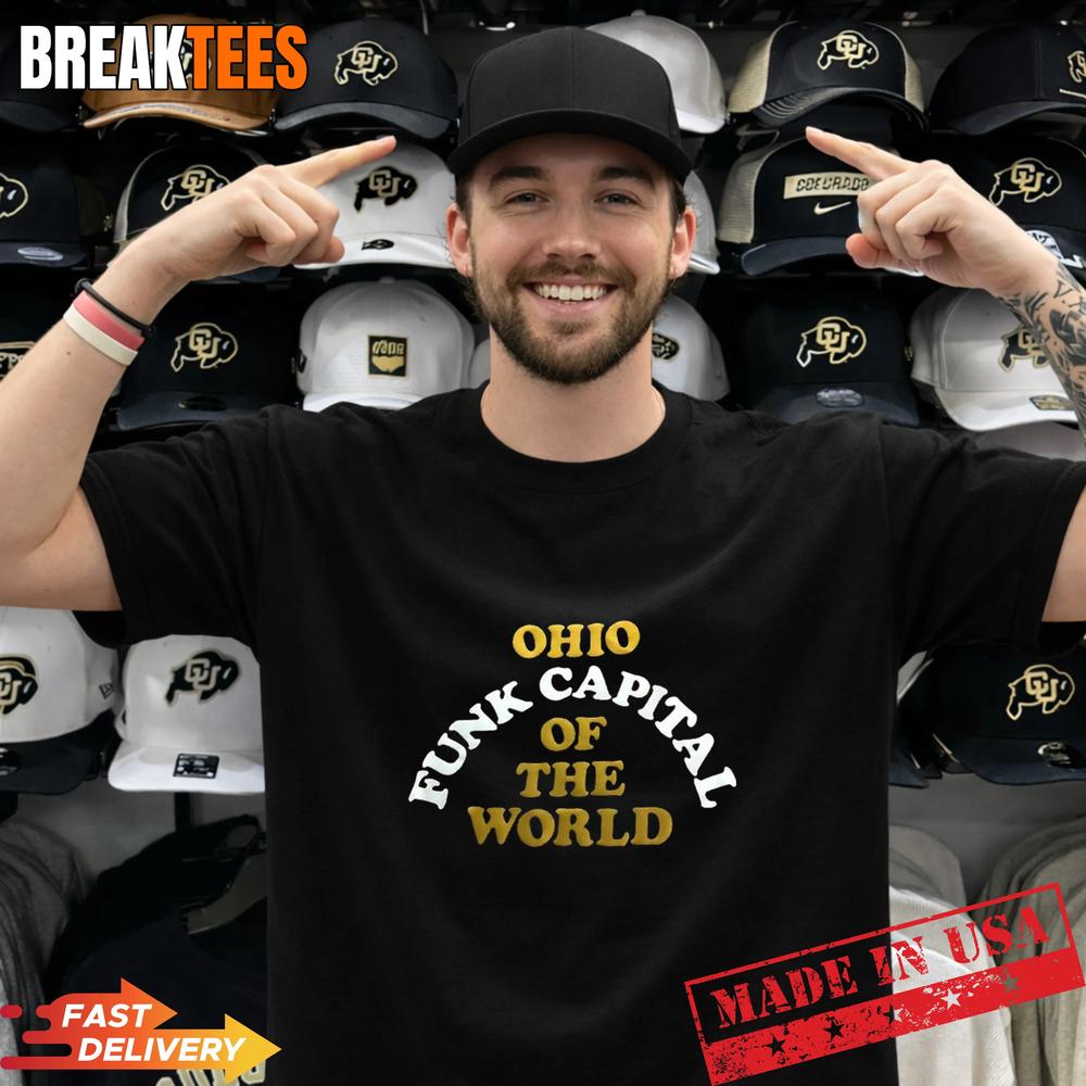 Ohio Funk Capital Of the World T-Shirt
