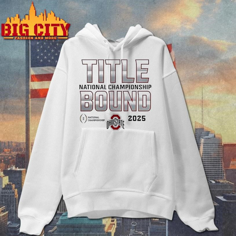 Ohio State Buckeyes Title National Championship Bound 2025 Shirt