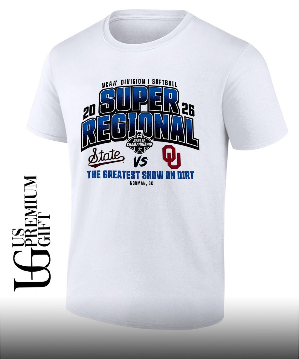 Oklahoma Sooners vs Mississippi State Bulldogs 2026 NCAA Division I Softball Super Regionals the Greatest show on Dirt shirt