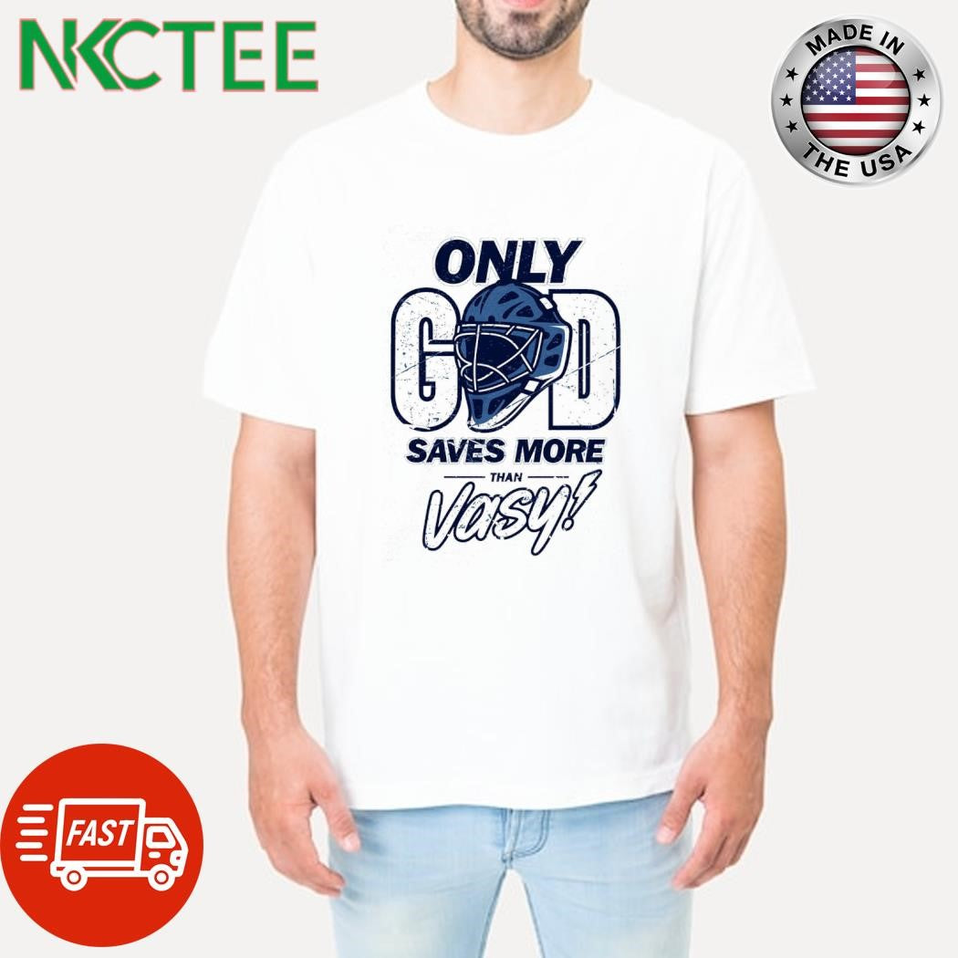 Only God Saves More Than Vasy Tampa Bay Lightning helmet shirt