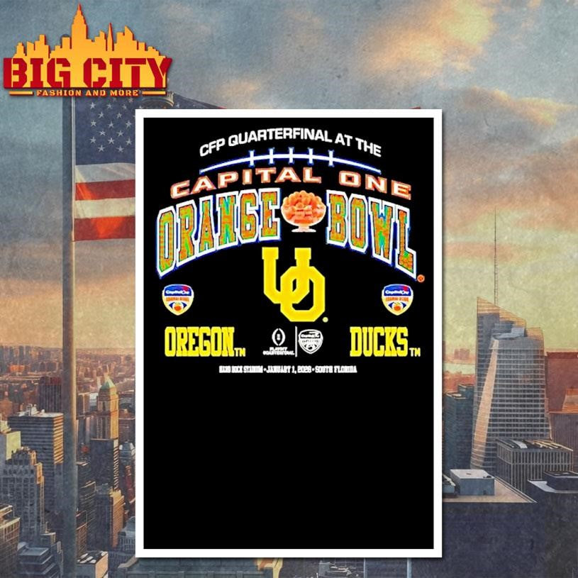 Oregon Vs Ducks 2025 Cfp Quarterfinal At The Capital One Orange Bowl Shirt