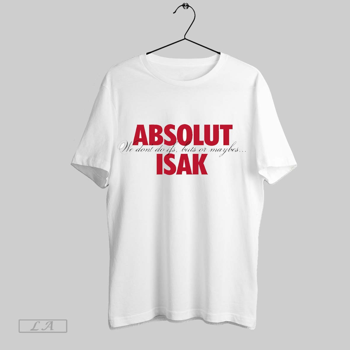 Original Absolut Isak We Dont Do Ifs Buts Or Maybes