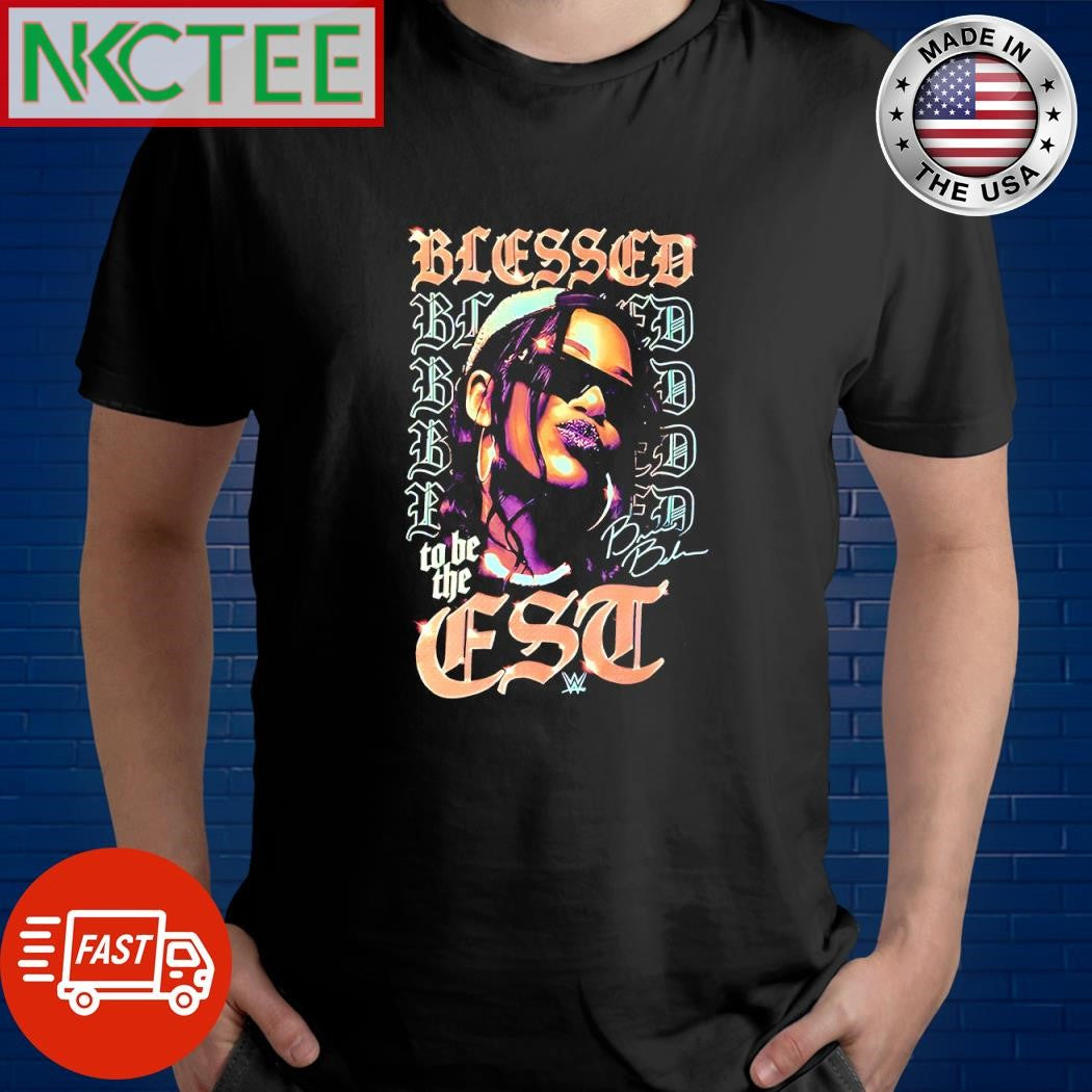 Original Bianca Belair Blessed repeat to be the est shirt