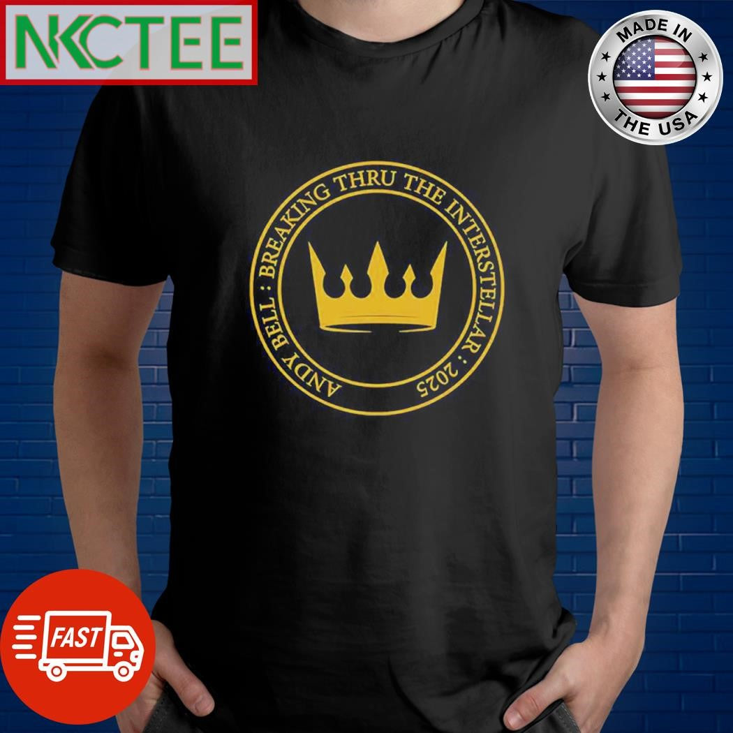 Original Breaking Thru The Interstellar 2025 Andy Bell circle shirt