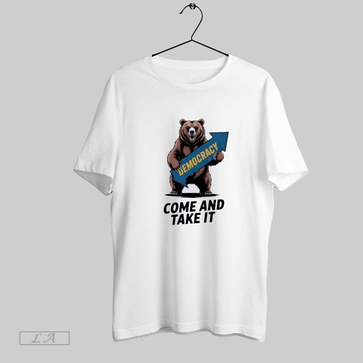 Original California Bear Democracy Come And Take It