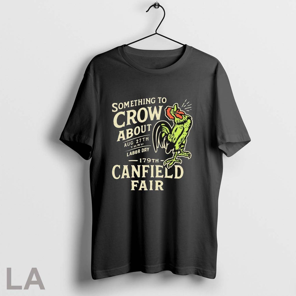 Original Canfield Fair Something To Crow About Aug 27th Labor Day 179