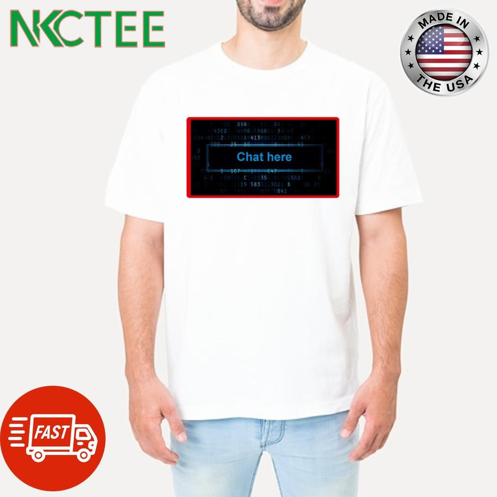 Original Chat here shirt