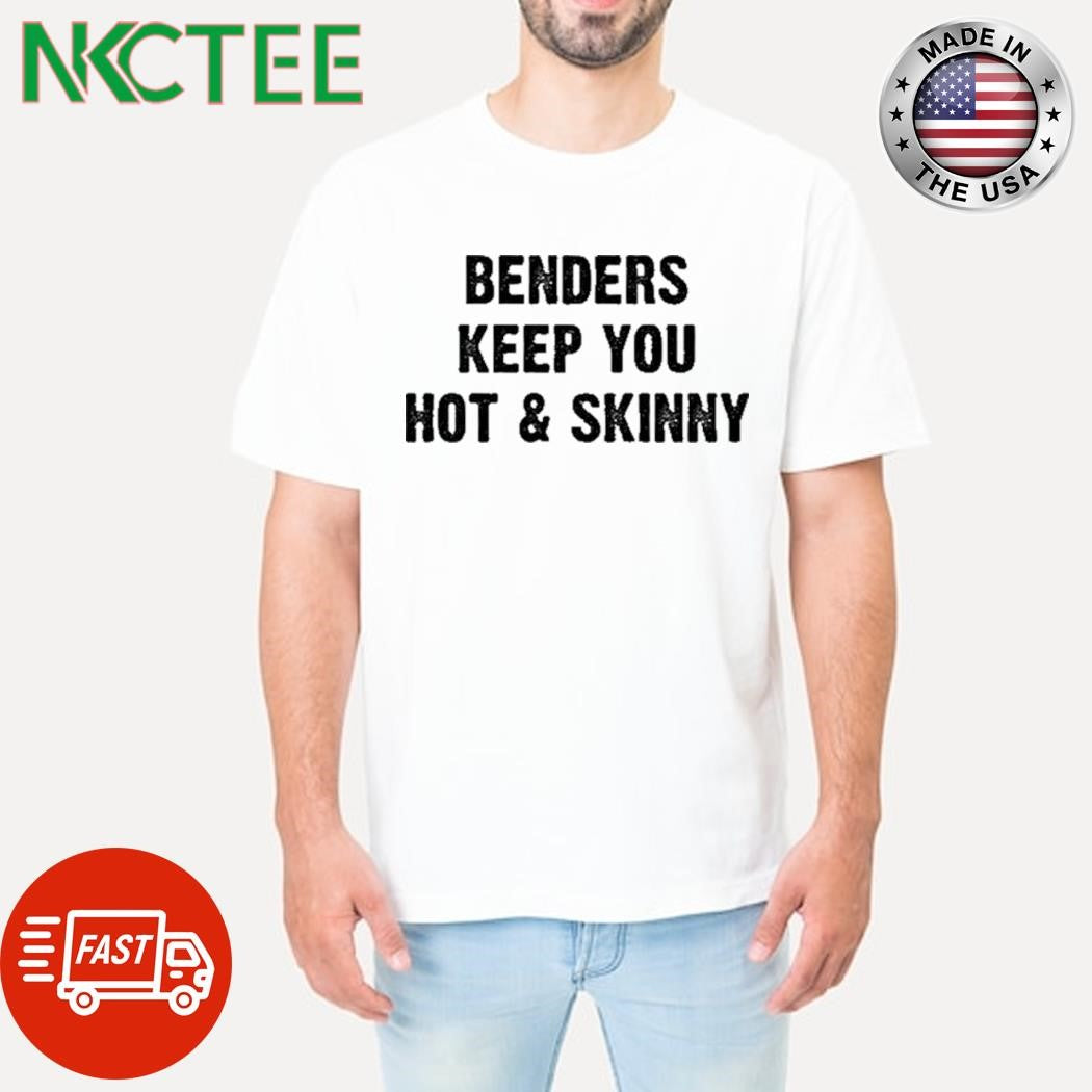 Original Cherry Kitten Benders Keep You Hot And Skinny Shirt