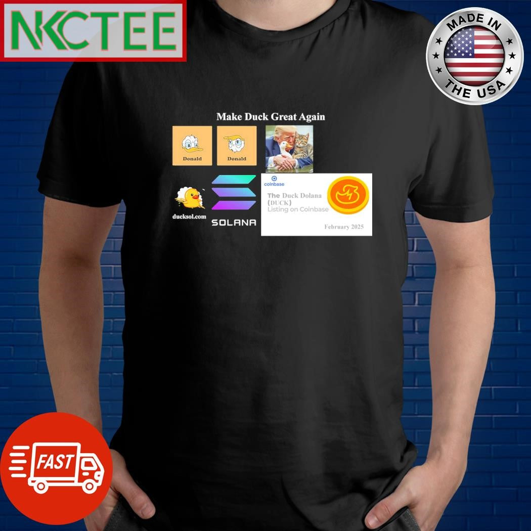 Original Donald Trump and Donald Duck and Binance new listing duck coin and Solana listing on coinbase shirt