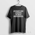 Original Everyone Hates Wnba Referees