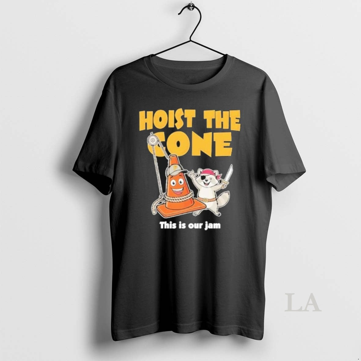 Original Hoist The Cone This Is Our Jam Pittsburgh Pirates