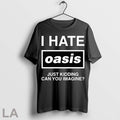 Original I Hate Band Just Kidding Can You Imagine Poster