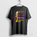 Original Jane Goodall What You Do Makes A Difference And You Have To Decide What