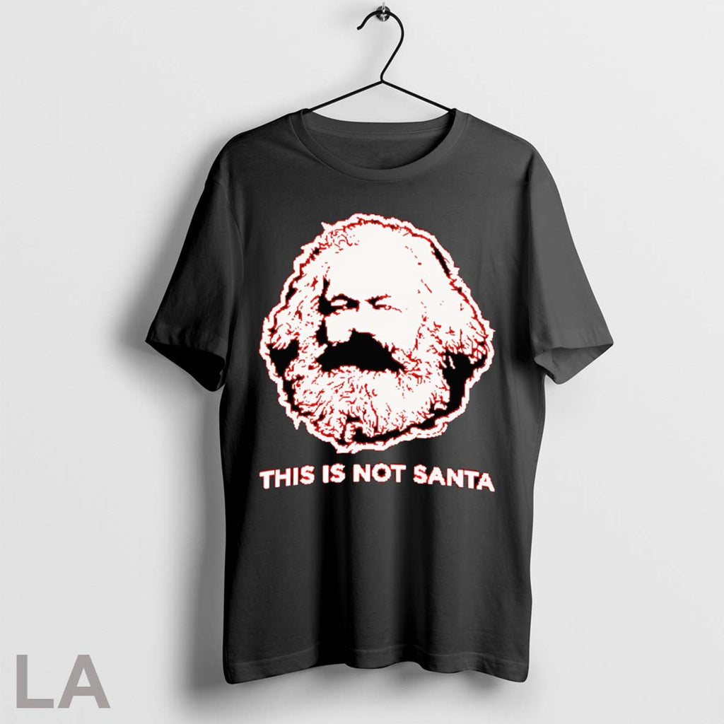 Original Karl Marx This Is Not Santa