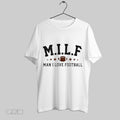Original Milf Man I Love Football