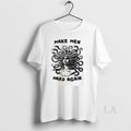 Original Medusa Make Men Hard Again