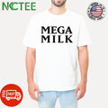 Original Mega Milk shirt