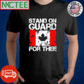 Original Stand on guard for thee Canada flag shirt