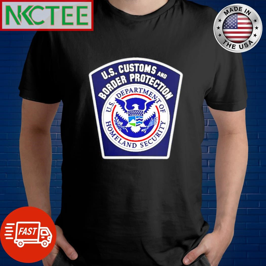 Original U.S. Customs and border protection U.S. Department Of Homeland security shirt