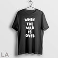 Original When The War Is Over