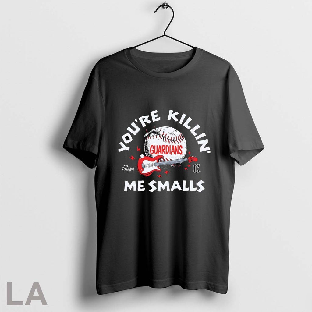 Original Youre Killin Me Smalls Cleveland Guardians X The Sandlot