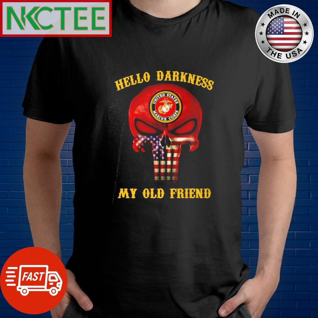Original hello darkness my old friend united states marine corps shirt