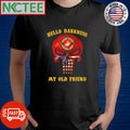 Original hello darkness my old friend united states marine corps shirt
