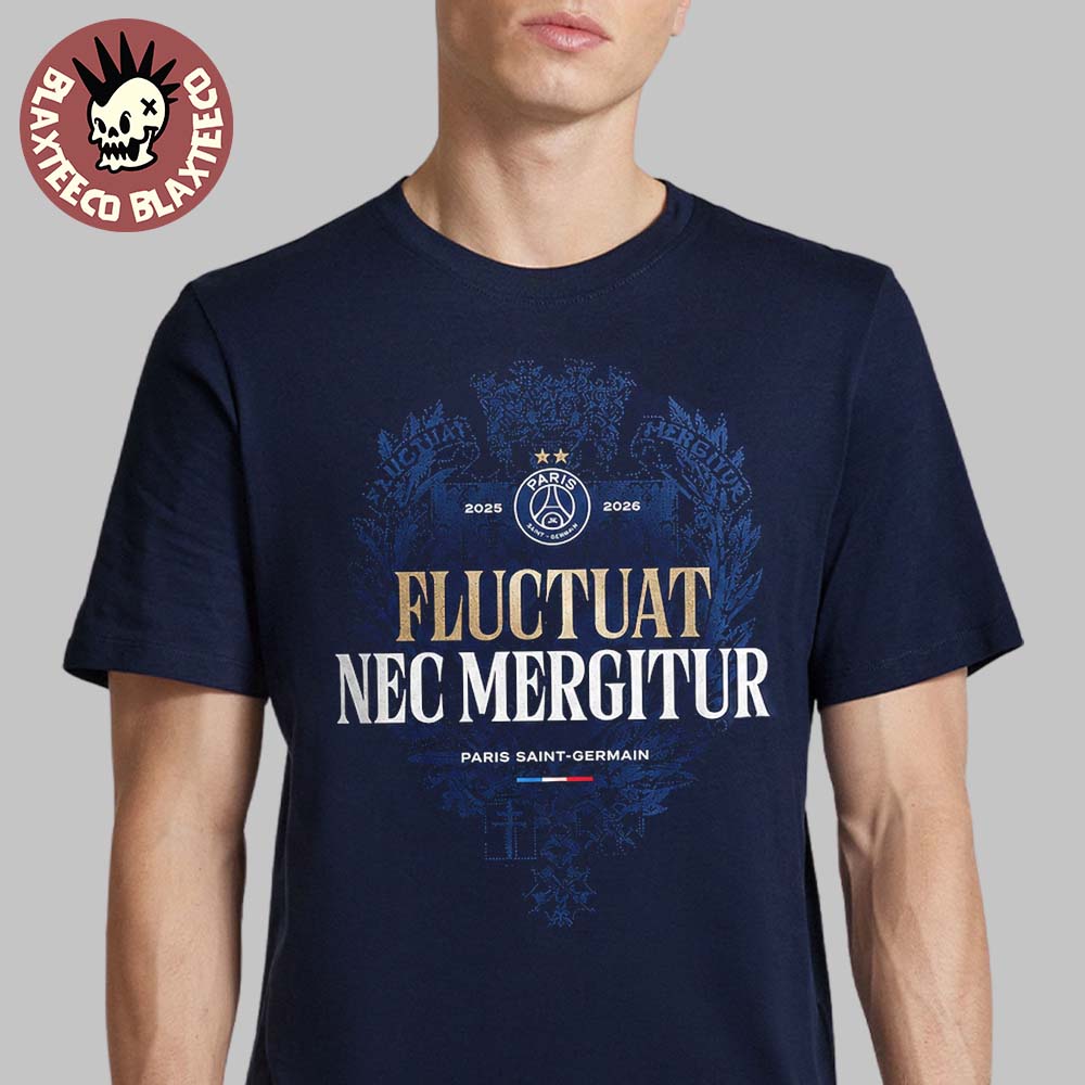 PSG Back 2 Back UEFA Champions League Champions 2026 Fluctuat Nec Mergitur T-Shirt