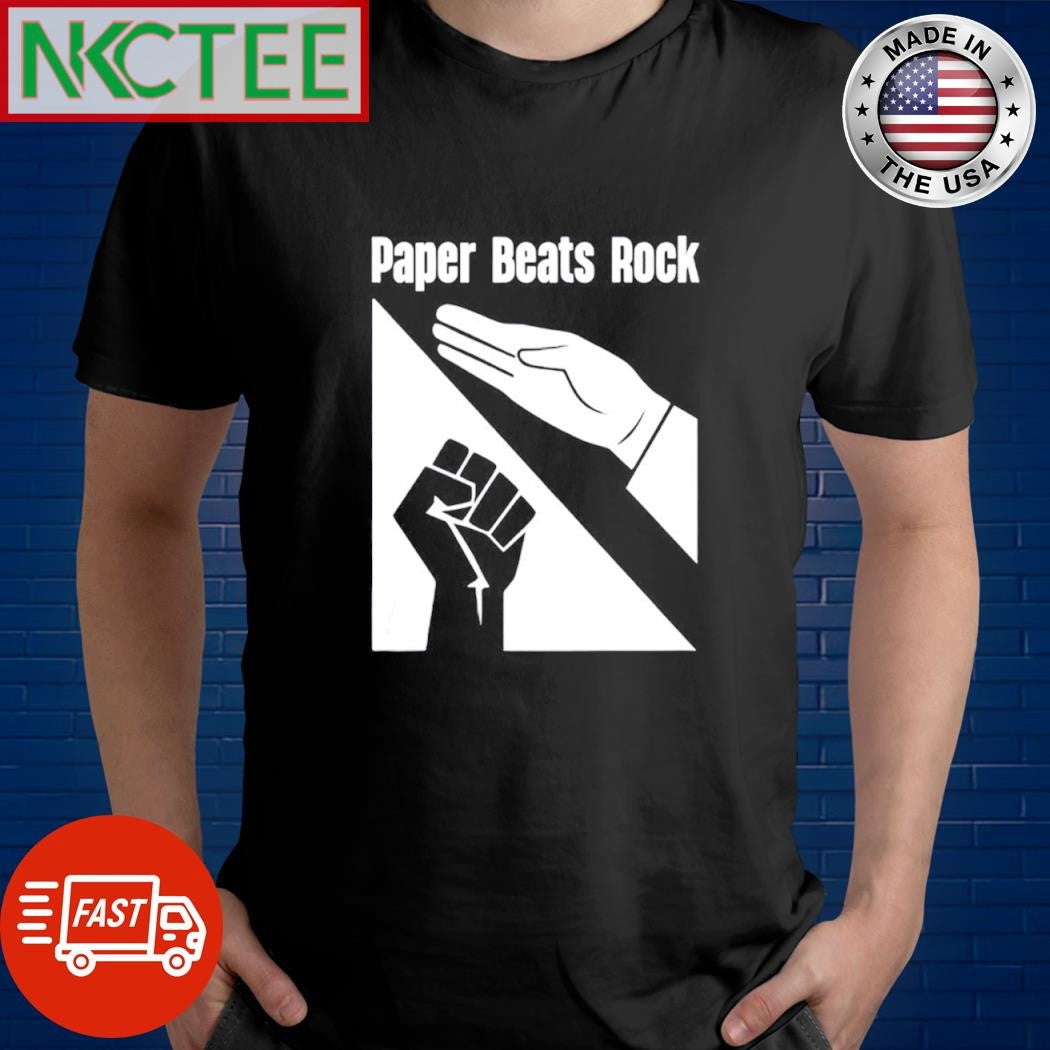 Paper Beats Rock shirt