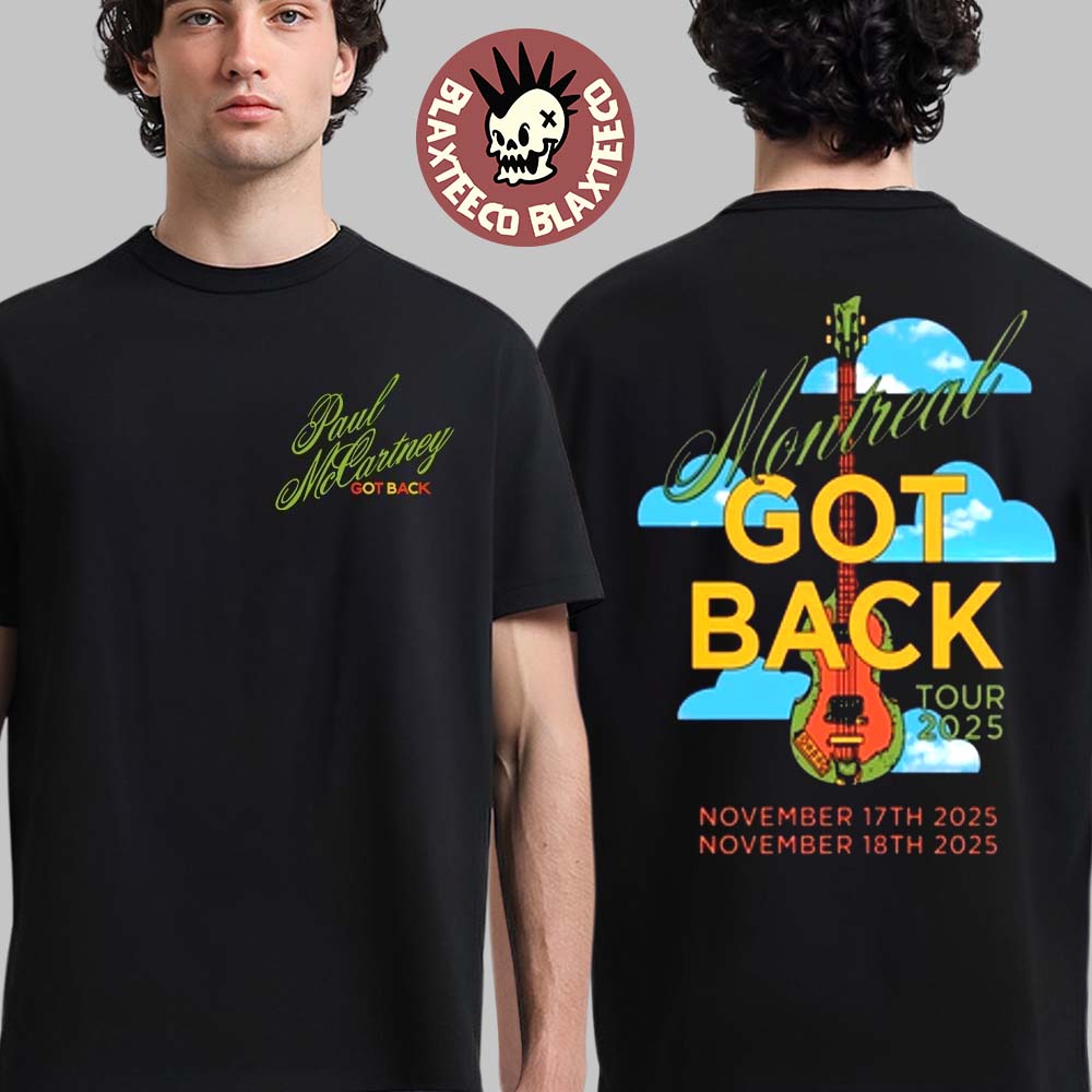 Paul McCartney Montreal Quebec Canada 2025 Venue Tee At Bell Center On November 17 And 18 2025 Got Back Tour 2025 Guitar Black T-Shirt