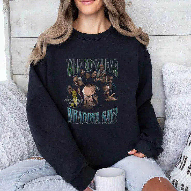 Paulie Walnuts Whaddya Hear Whaddya Say T Shirt