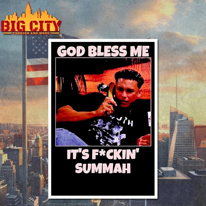 Pauly D God Bless Me It’s Fucken Summah shirt