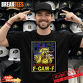 Peace Through Strength Trump Meme F CAW F Shirt