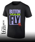 Pedro Pascal Button Your Fly shirt