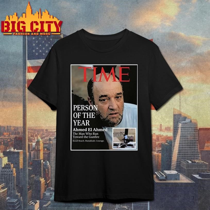 Person Of The Year Ahmed El Ahmed Shirt Bondi Beach Hero Shirt
