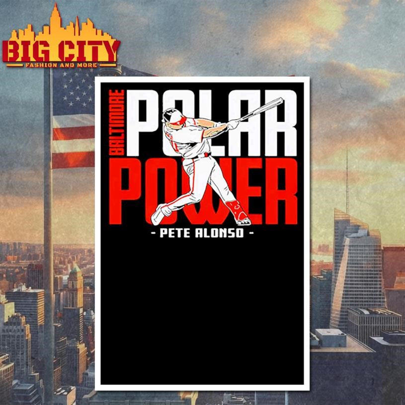 Pete Alonso Polar Power Baltimore Shirt