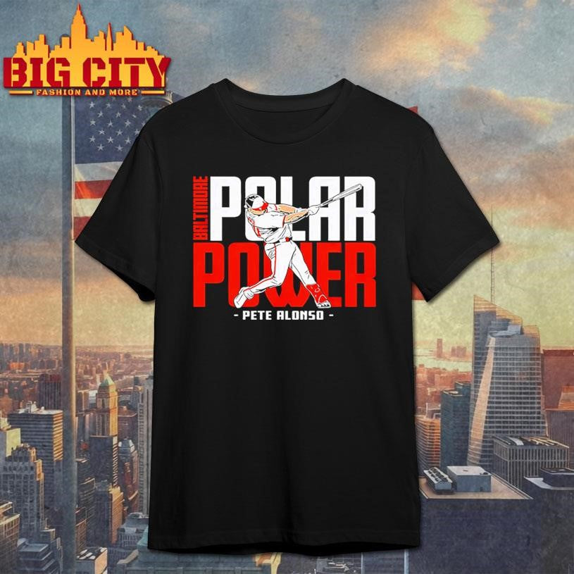 Pete Alonso Polar Power Baltimore Shirt