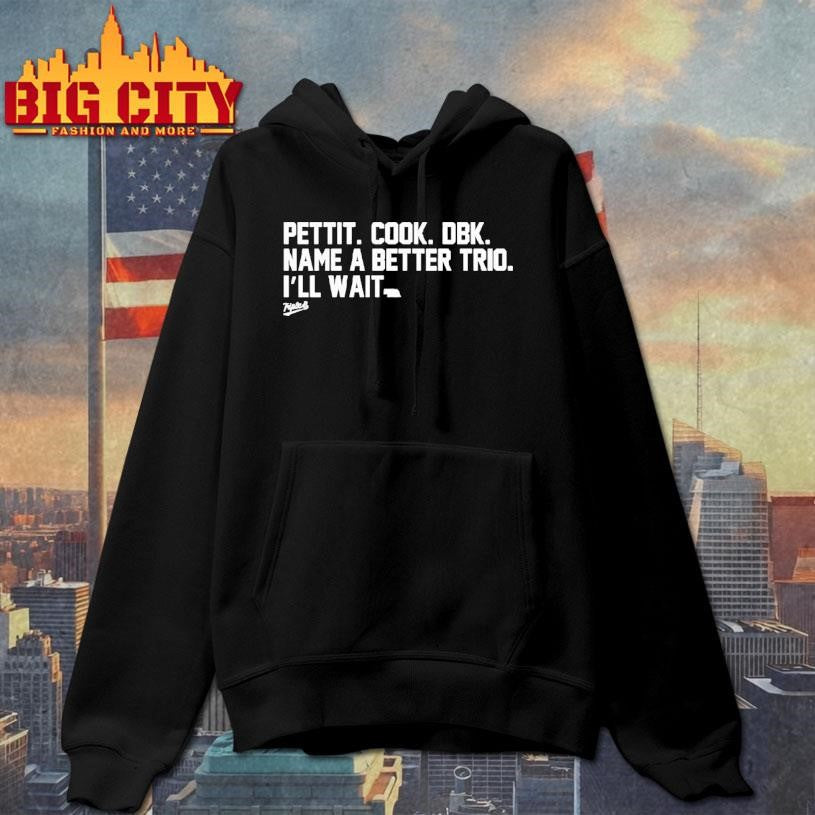 Pettit Cook Dbk Name A Better Trio I’ll Wait Meme Shirt