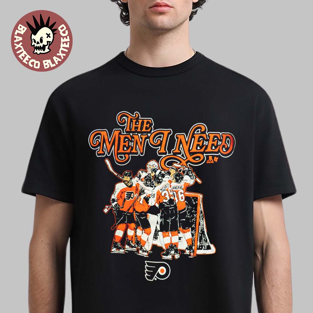 Philadelphia Flyers NHL Merch Exclusive The Men I Need T-Shirt